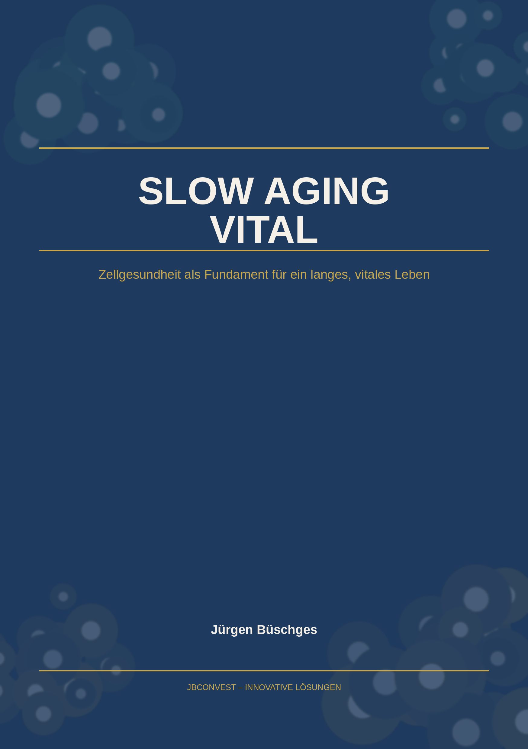Buchcover Slow Aging Vital von Jürgen Büschges